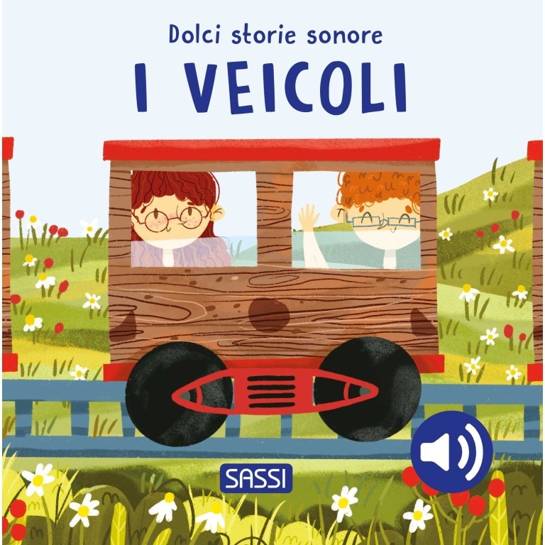 SASSI - Dolci Storie Sonore - I Veicoli - 0+