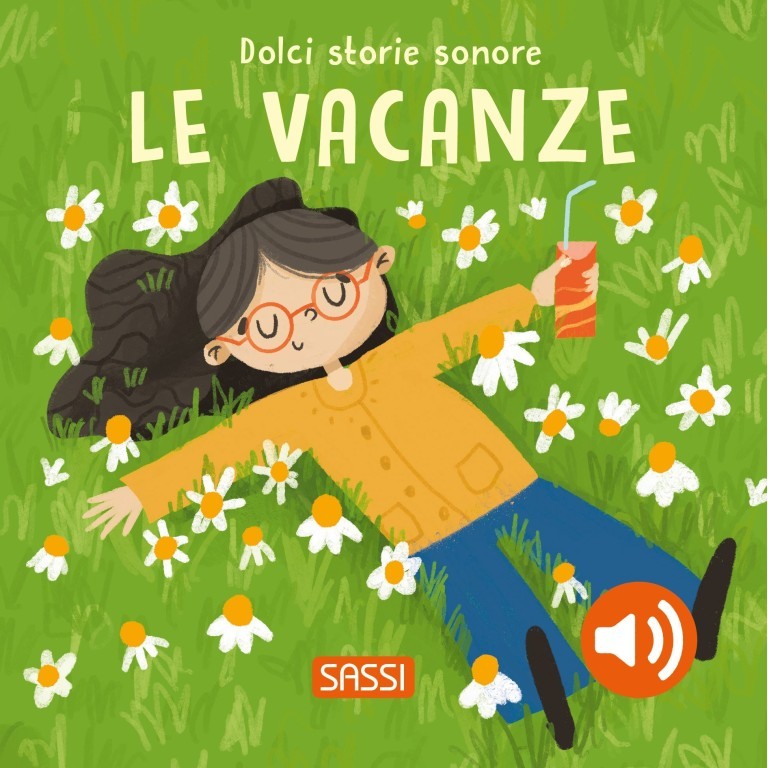 SASSI - Dolci Storie Sonore - Le Vacanze - 0+